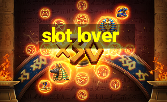 slot lover