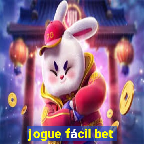 jogue fácil bet