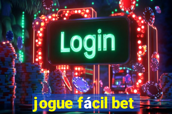 jogue fácil bet