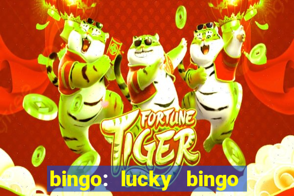 bingo: lucky bingo jogos casa