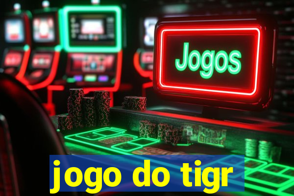 jogo do tigr