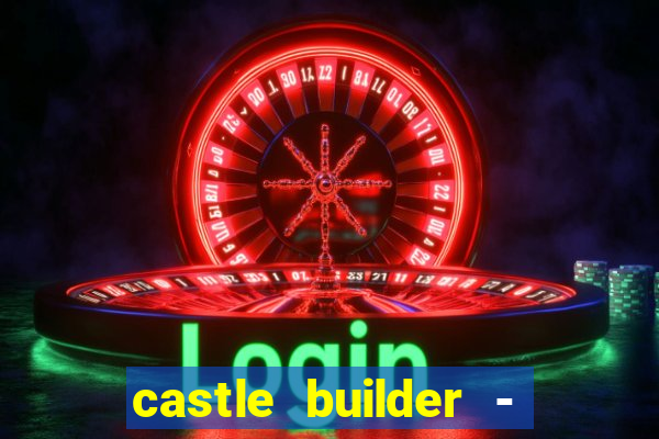 castle builder - epic slots