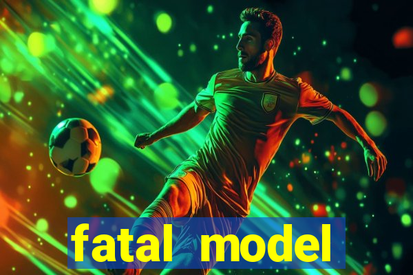 fatal model cruzeiro s?o paulo