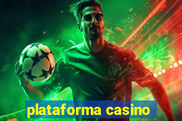 plataforma casino