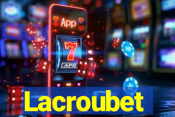 Lacroubet