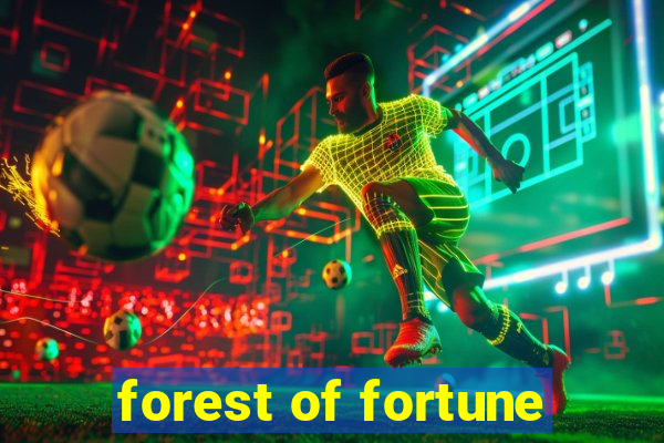 forest of fortune