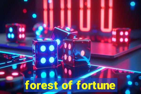 forest of fortune