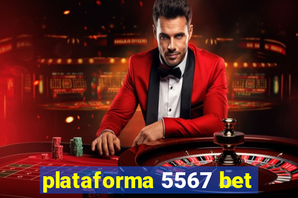 plataforma 5567 bet