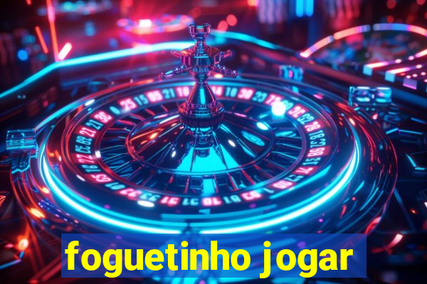 foguetinho jogar