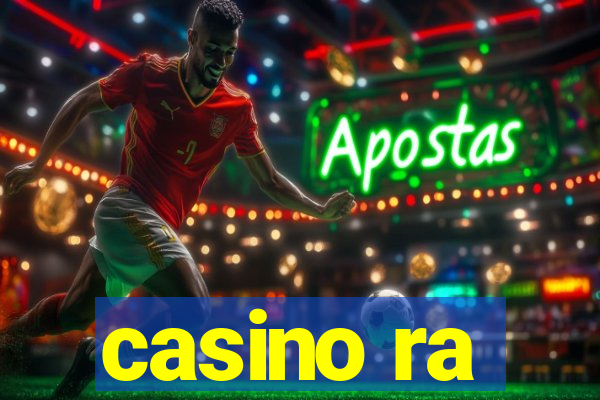 casino ra