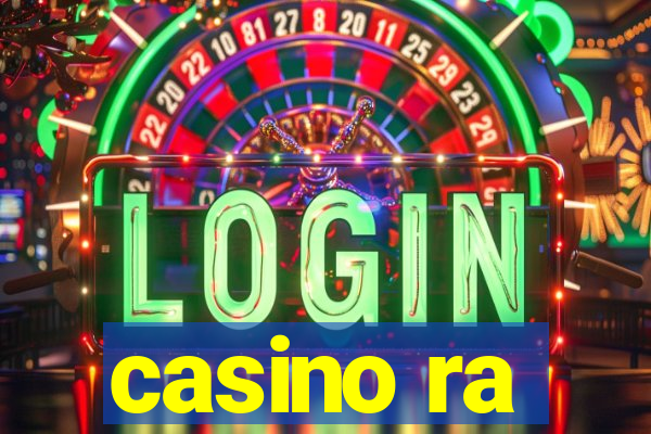 casino ra