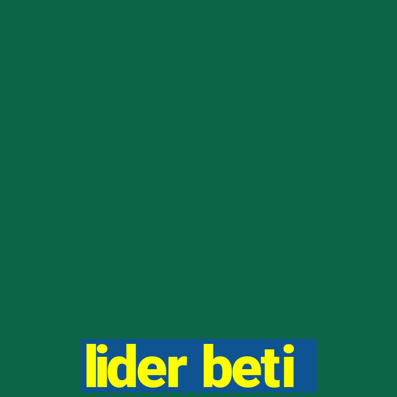 lider beti