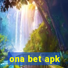 ona bet apk