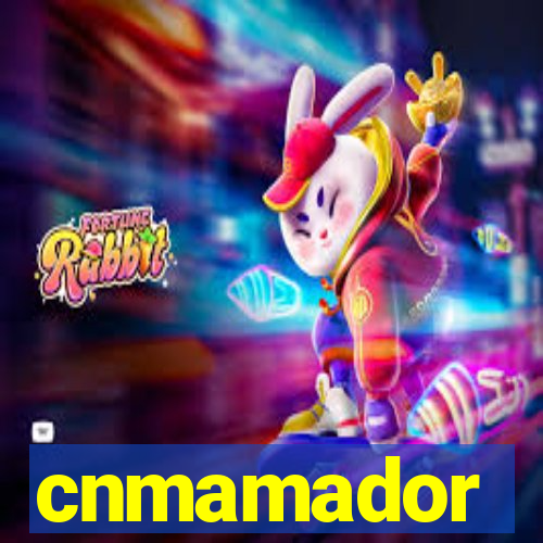 cnmamador