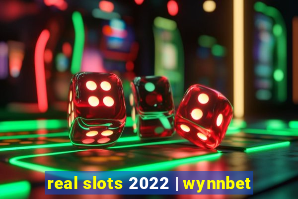 real slots 2022 | wynnbet