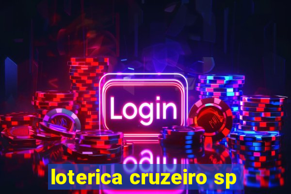 loterica cruzeiro sp