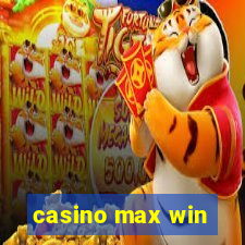 casino max win