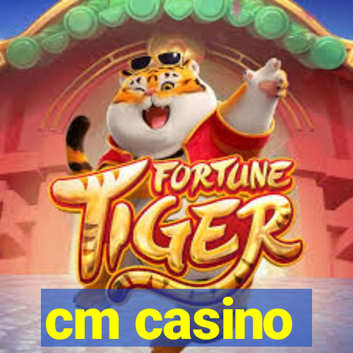 cm casino