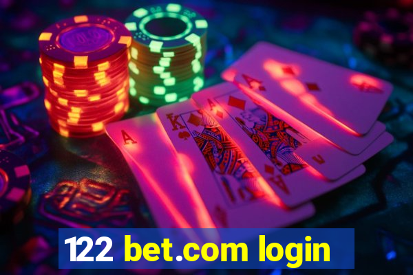 122 bet.com login