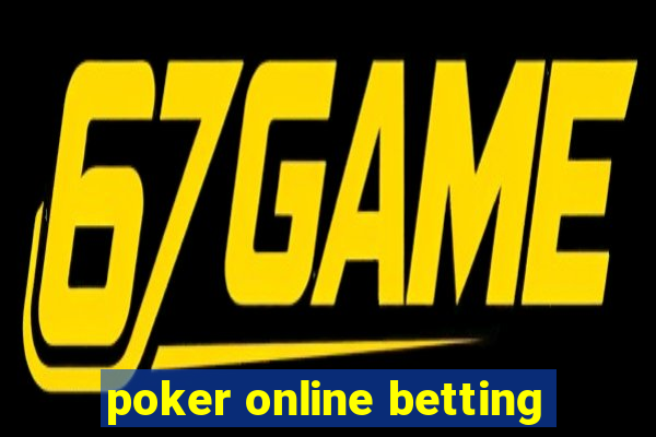 poker online betting