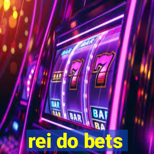 rei do bets