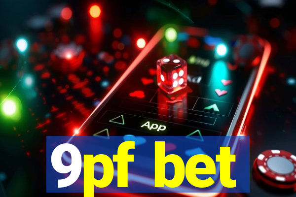 9pf bet