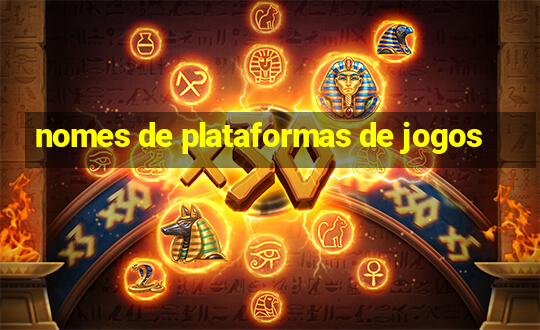 nomes de plataformas de jogos