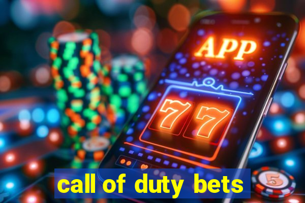 call of duty bets