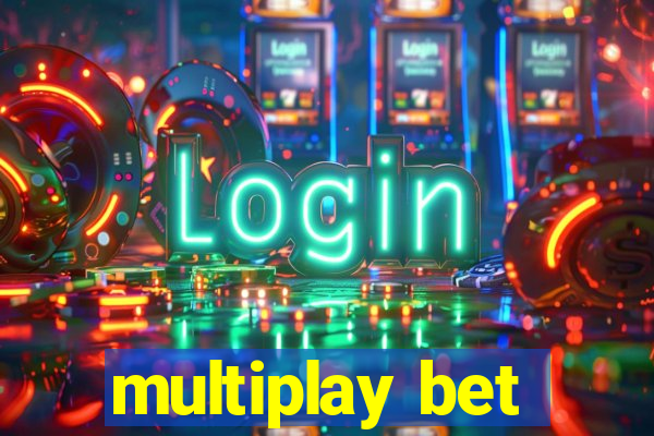 multiplay bet