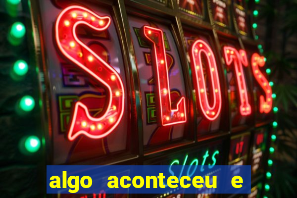 algo aconteceu e seu pin n?o está disponível