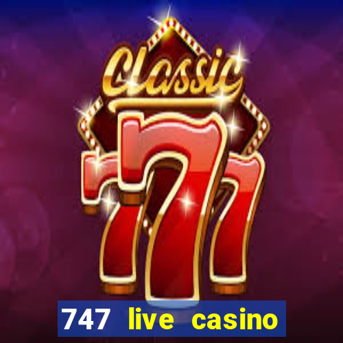 747 live casino login slot play app