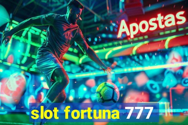 slot fortuna 777