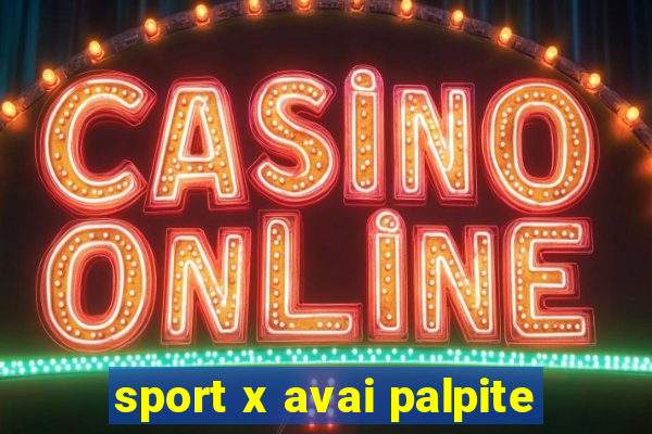 sport x avai palpite