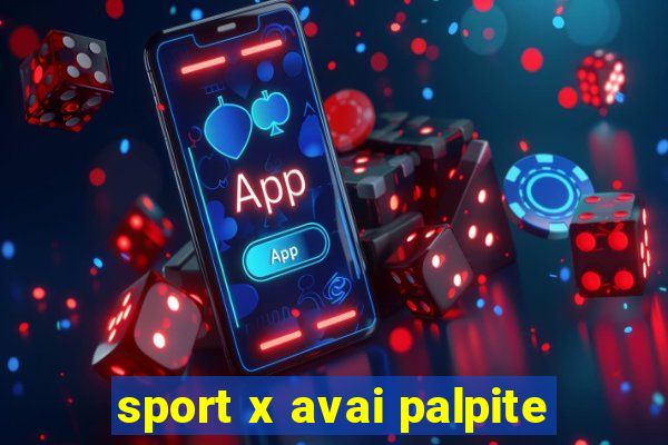 sport x avai palpite