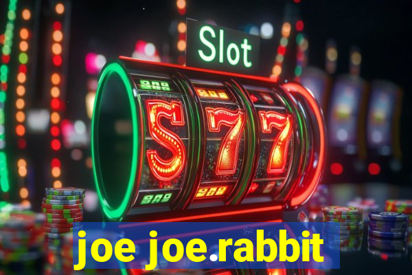 joe joe.rabbit