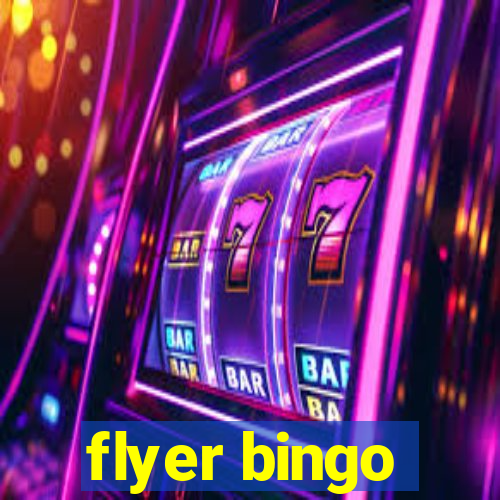 flyer bingo