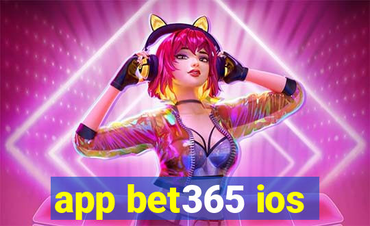 app bet365 ios