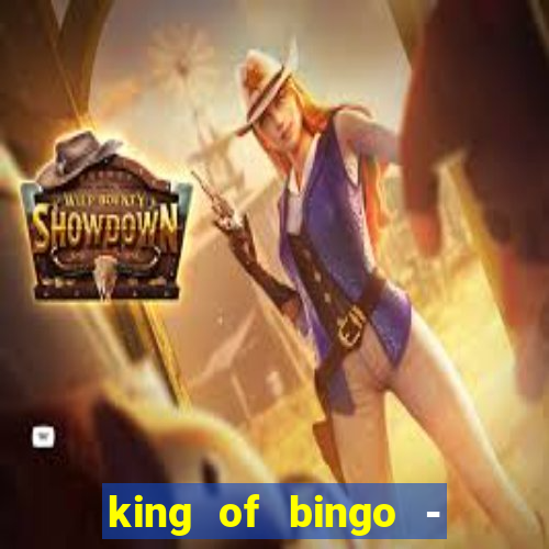 king of bingo - video bingo