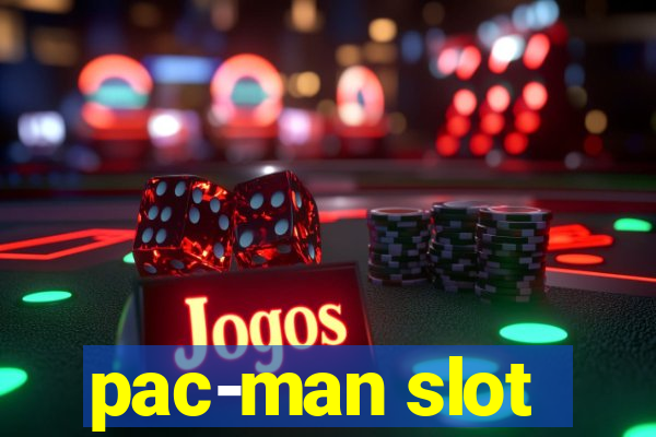 pac-man slot