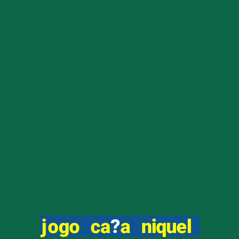 jogo ca?a niquel do diabinho