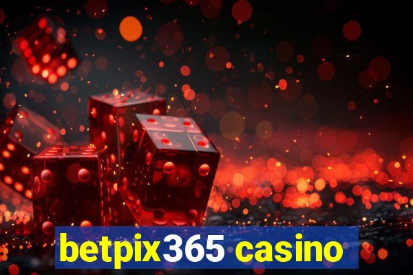 betpix365 casino