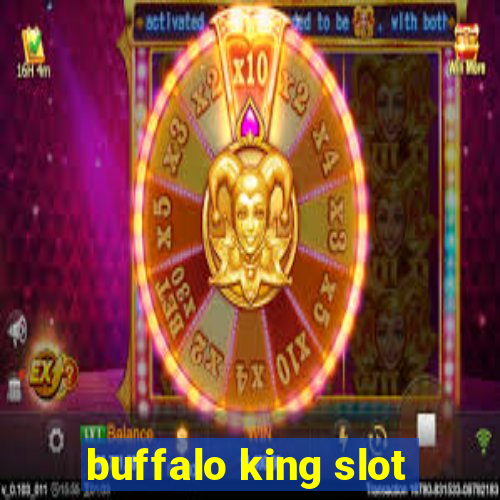 buffalo king slot