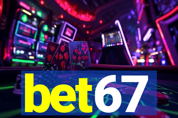 bet67