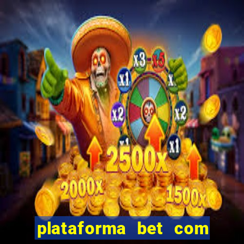 plataforma bet com b?nus de cadastro