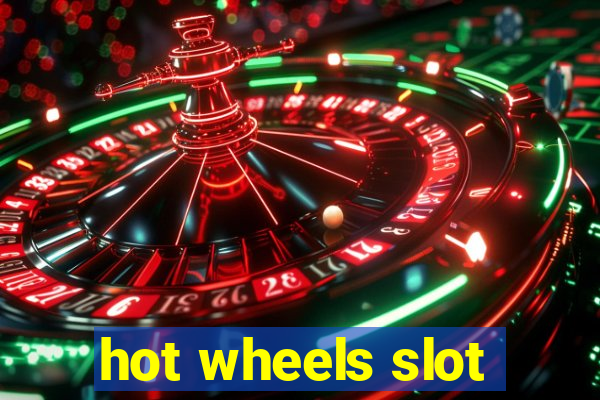 hot wheels slot