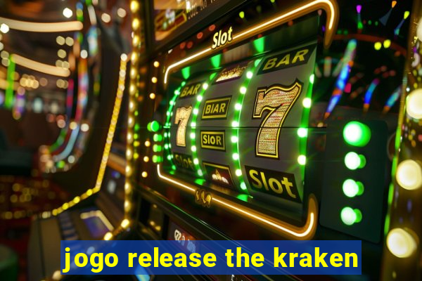 jogo release the kraken