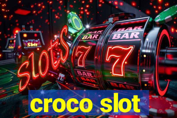 croco slot