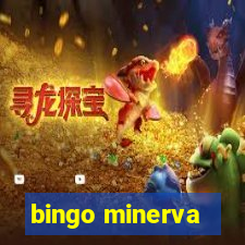 bingo minerva