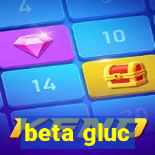 beta gluc