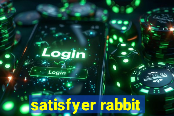 satisfyer rabbit